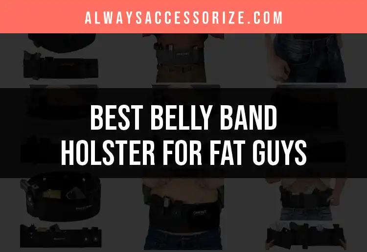 13 Best Belly Band Holsters for Fat Guys You Can Trust