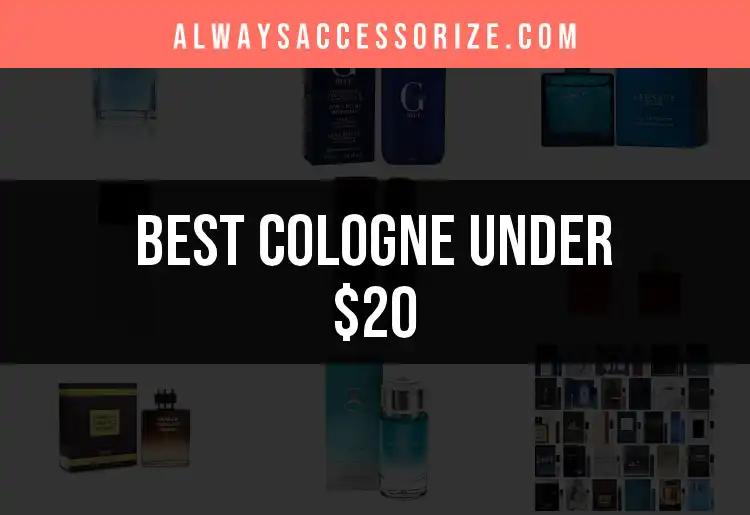 15 Irresistible Colognes Under $20 That Impress