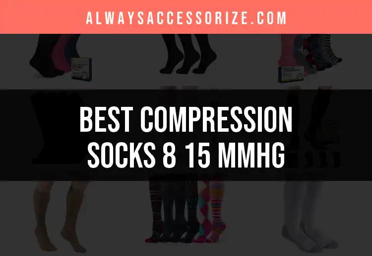 The 11 Best Compression Socks 8-15 mmHg You Need Today