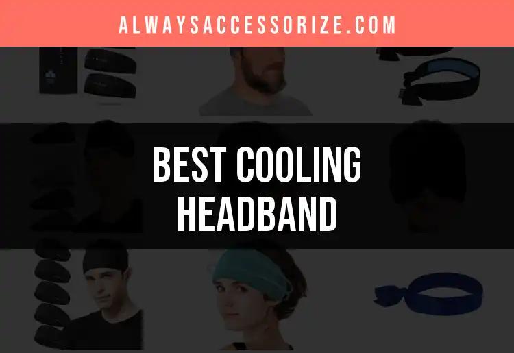 11 Best Cooling Headbands for Ultimate Comfort