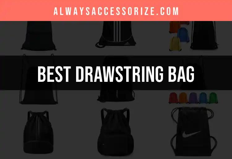 12 Must-Have Drawstring Bags for Every Occasion