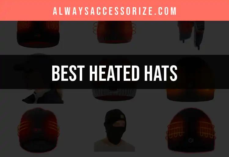 Top 10 Heated Hats to Keep You Cozy This Season