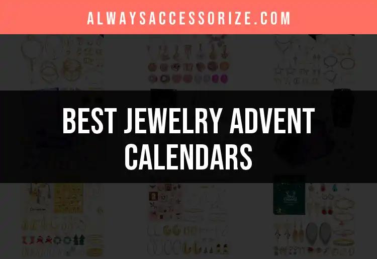 11 Delightful Jewelry Advent Calendars to Spark Joy