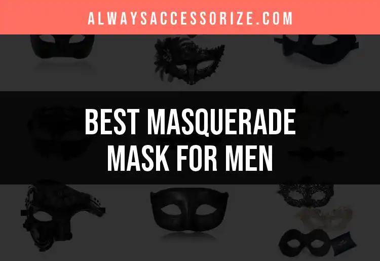 11 Stylish Masquerade Masks for Men You Need to See