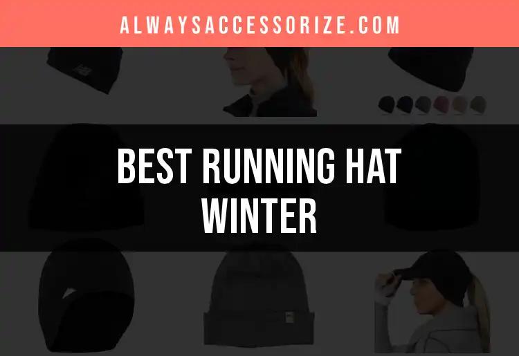 14 Running Hats for Winter: Stay Warm and Stylish