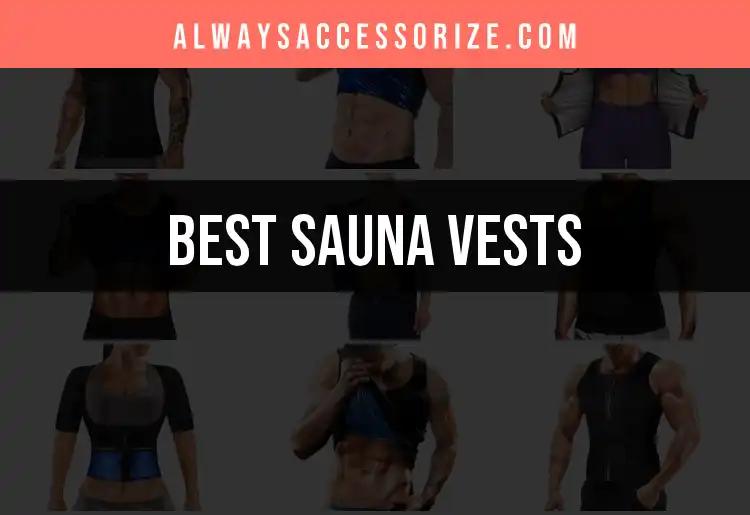 13 Sauna Vests to Elevate Your Workout Experience