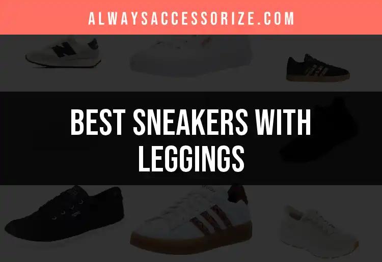 12 Stylish Sneakers to Elevate Your Leggings Game