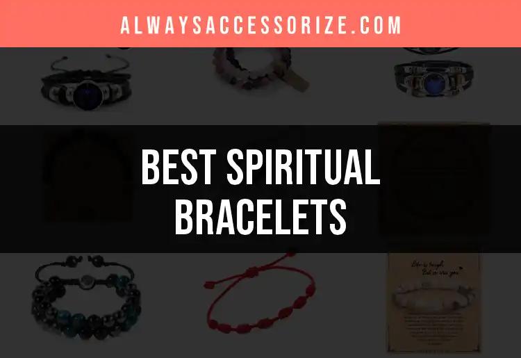 10 Must-Have Spiritual Bracelets for Inner Peace