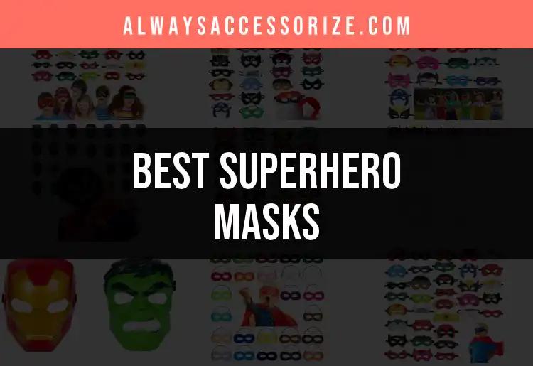 10 Superhero Masks That Will Transform Your Look